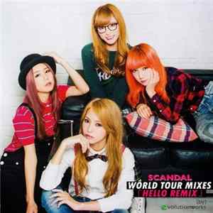 SCANDAL - Hello Remix: World Tour Mixes (by) Evolution Works flac