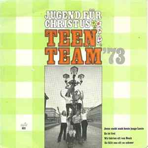 Das Jugend Für Christus Teen-Team - Jesus Sucht Auch Heute Junge Leute flac