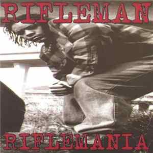 Rifleman - Riflemania flac