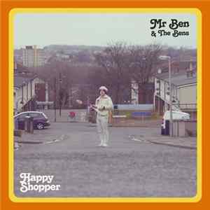 Mr Ben & The Bens - Happy Shopper flac