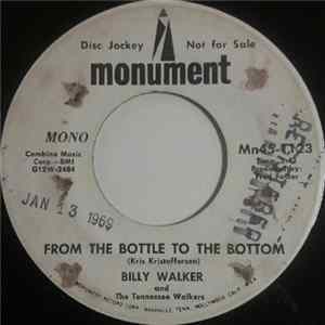 Billy Walker and The Tennessee Walkers - From The Bottle To The Bottom flac