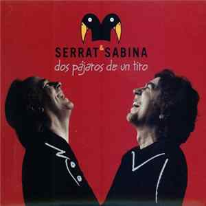 Serrat & Sabina - Dos Pájaros De Un Tiro flac