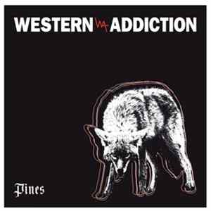 Western Addiction - Pines flac