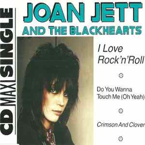 Joan Jett And The Blackhearts - I Love Rock'n'Roll flac