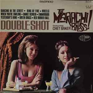 The Mariachi Brass! Featuring Chet Baker - Double Shot flac