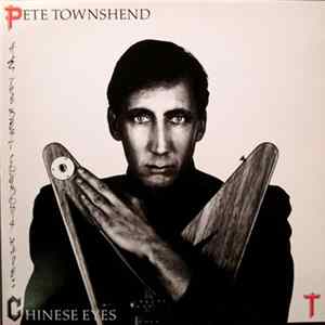 Pete Townshend - All The Best Cowboys Have Chinese Eyes flac