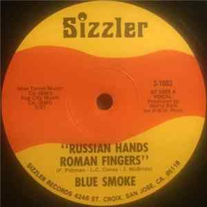 Blue Smoke - Russian Hands Roman Fingers flac