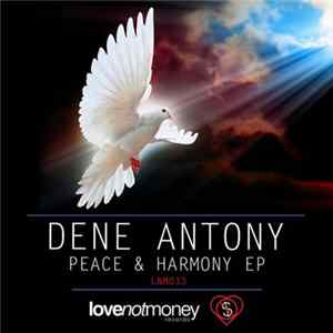 Dene Antony - Peace & Harmony EP flac