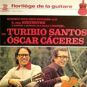 L. van Beethoven / B. Bartok - I. Albeniz - M. de Falla - L. Brouwer ... / Par Turibio Santos & Óscar Cáceres - Musique Pour 2 Guitares Vol. 2 flac