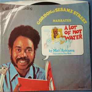 Gordon Of Sesame Street - A Lot Of Hot Water flac