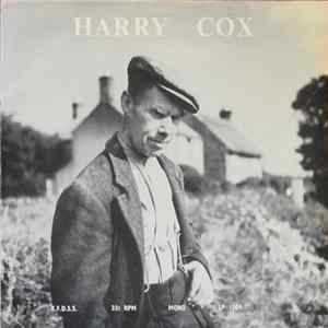 Harry Cox - English Folk Singer flac