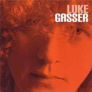 Luke Gasser - Rohstoff flac