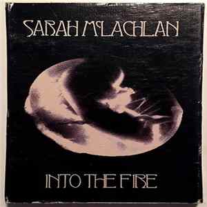 Sarah McLachlan - Into The Fire flac