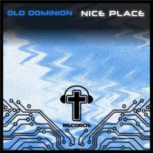 Old Dominion - Nice Place flac