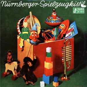 Die Nürnberger Trichterle Und Die Fränkischen Volksmusikanten - Nürnberger Spielzeugkistl flac