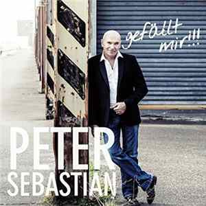 Peter Sebastian - Gefällt Mir!!! flac