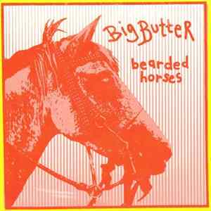 Big Butter - Bearded Horses flac