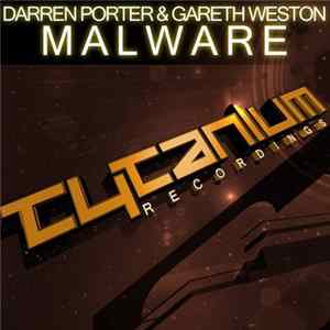 Darren Porter & Gareth Weston - Malware flac