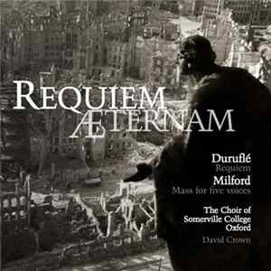 Choir of Somerville College, Oxford - Requiem Æternam flac