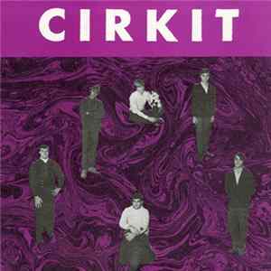 The Cirkit - Yesterday We Laughed / I Was Wrong flac