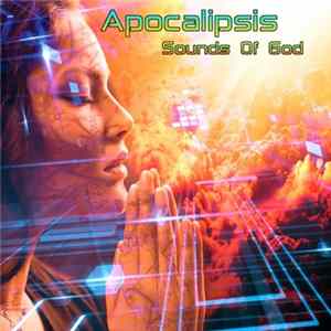 Apocalipsis - Sounds Of God flac