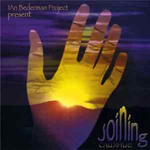 Ian Bederman Project - Joining flac