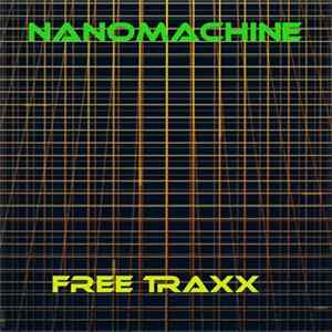 NanoMachine - Free Trax flac