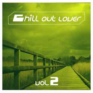 Various - Chill Out Lover Vol. 2 flac