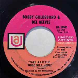 Bobby Goldsboro & Del Reeves - Take A Little Good Will Home flac