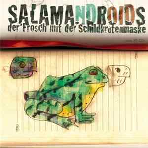 Salamandroids - Der Frosch Mit Der Schildkrötenmaske flac