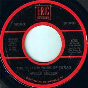 Mitch Miller - The Yellow Rose Of Texas flac