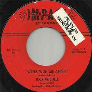 Jock Mitchell - Work With Me Annie / You May Lose The One You Love flac