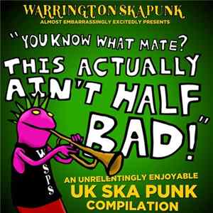 Various - This Actually Ain't Half Bad - Warrington Ska Punk Compilation flac
