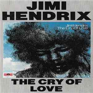 Jimi Hendrix - The Cry Of Love flac
