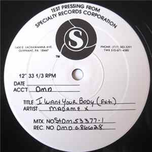 Madame X - I Want Your Body flac