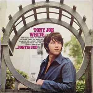 Tony Joe White - ...Continued flac