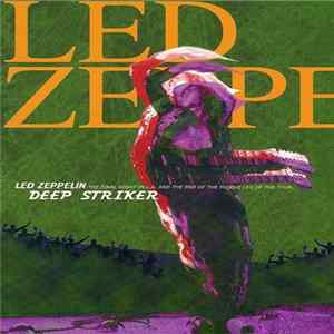 Led Zeppelin - Deep Striker flac