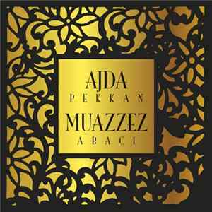 Ajda Pekkan, Muazzez Abacı - Ajda Pekkan Muazzez Abacı flac