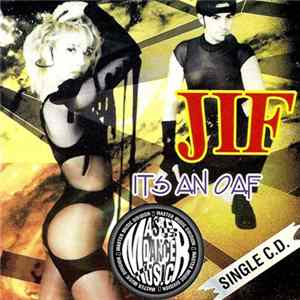 JIF - It's An Oaf flac