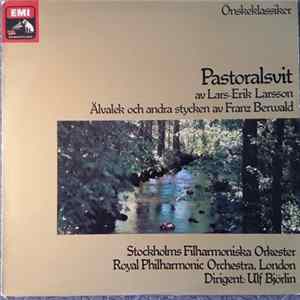 Lars-Erik Larsson, Franz Berwald, Stockholms Filharmoniska Orkester, Royal Philharmonic Orchestra, London, Ulf Björlin - Pastoralsvit Av Lars Erik Larsson / Älvalek Och Andra Stycken Av Franz Berwald flac