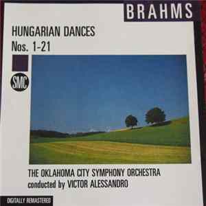 Brahms, Victor Alessandro, Oklahoma City Symphony Orchestra - Brahms' Hungarian Dances, Nos. 1 - 21 flac