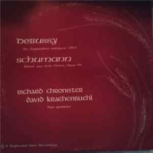 David Kraehenbuehl, Richard Chronister, Claude Debussy, Robert Schumann - Six Epigraphes Antiques - 1914 / Bilder Aus Dem Osten, Opus 66 flac