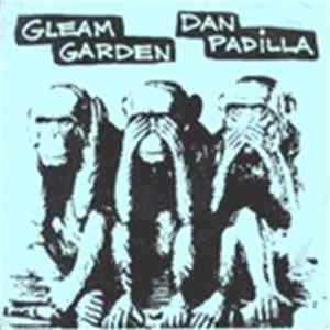 Gleam Garden / Dan Padilla - Gleam Garden / Dan Padilla flac