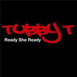 Tubby T - Ready She Ready flac