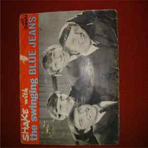 The Swinging Blue Jeans - Shake With The Swinging Blue Jeans flac