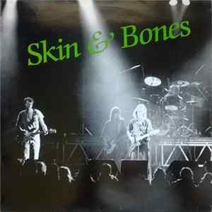Skin & Bones - Good Vibrations flac