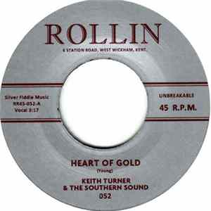 Keith Turner And The Southern Sound / The FretTones - Heart Of Gold / Life Goes On flac