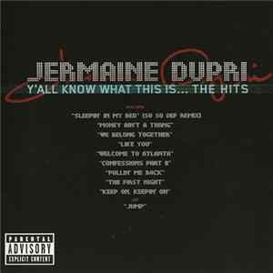 Jermaine Dupri - Y'all Know What This Is... The Hits flac