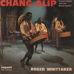 Roger Whittaker - Chang Alip flac