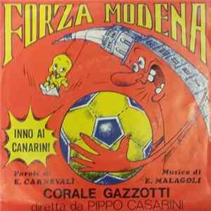 Corale Gazzotti Diretta Da Pippo Casarini - Forza Modena flac